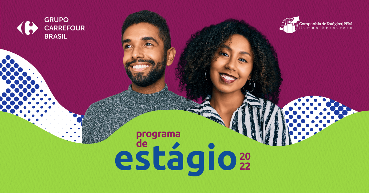 Grupo  Carrefour Brasil abre vagas para Programa de Estágio exclusivo para pessoas negras