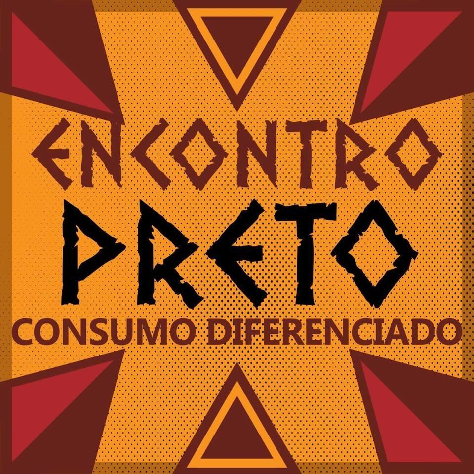 ENCONTRO PRETO PROMOVE CONSUMO DIFERENCIADO, NA LAPA, NESTE SÁBADO