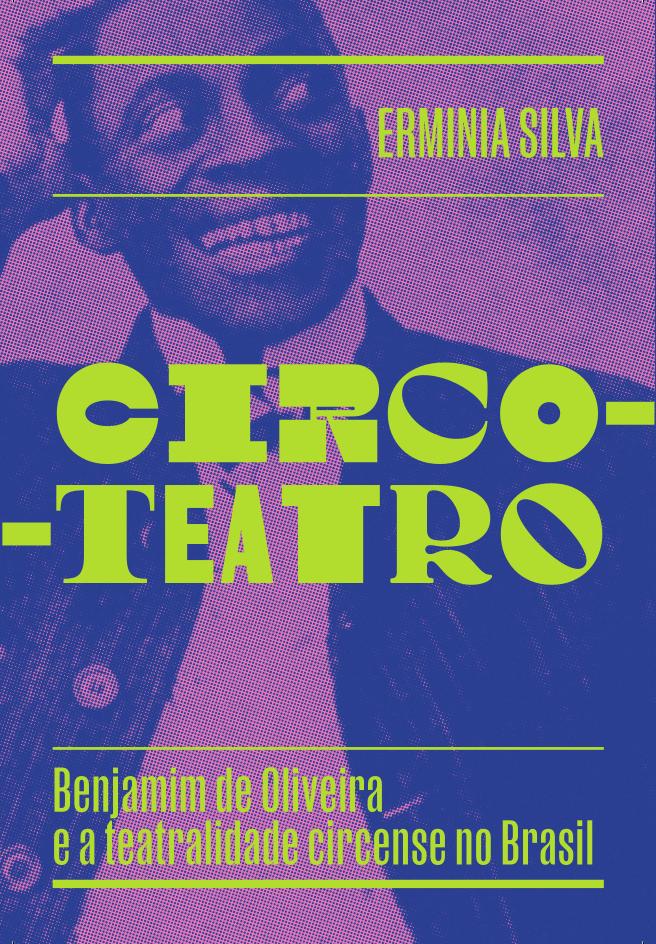 Site do Itaú Cultural disponibiliza gratuitamente versão  digital de biografia do célebre palhaço Benjamim de Oliveira