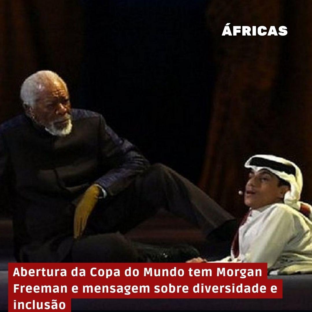 Abertura da Copa do Mundo tem Morgan Freeman e mensagem sobre diversidade e inclusão