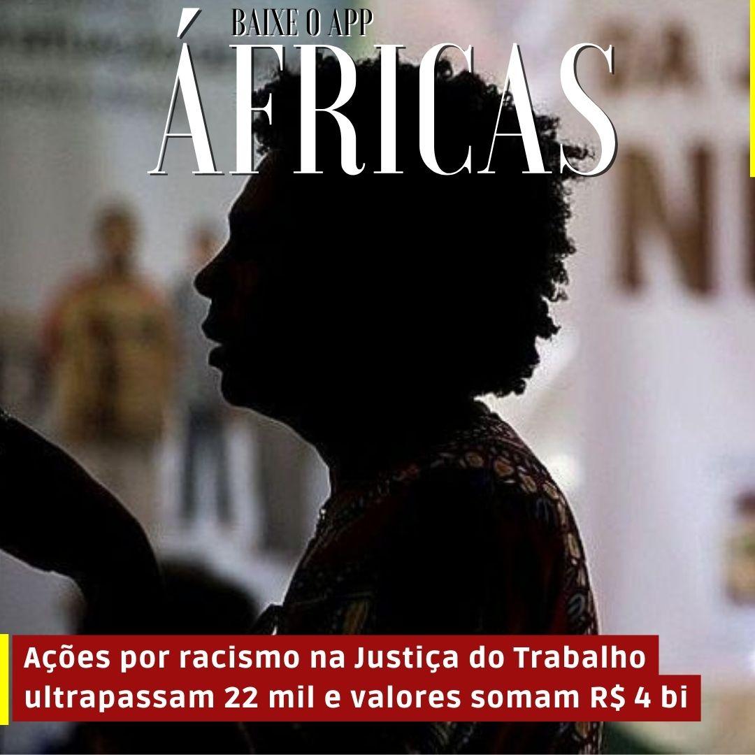 Ações por racismo na Justiça do Trabalho ultrapassam 22 mil e valores somam R$ 4 bi