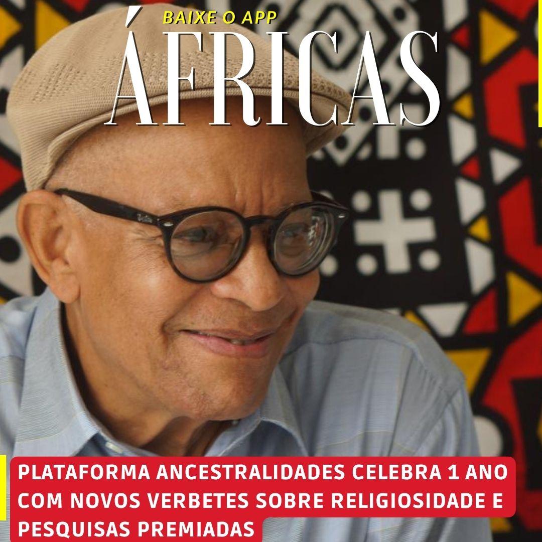 Plataforma Ancestralidades celebra 1 ano com novos verbetes sobre religiosidade e pesquisas premiadas