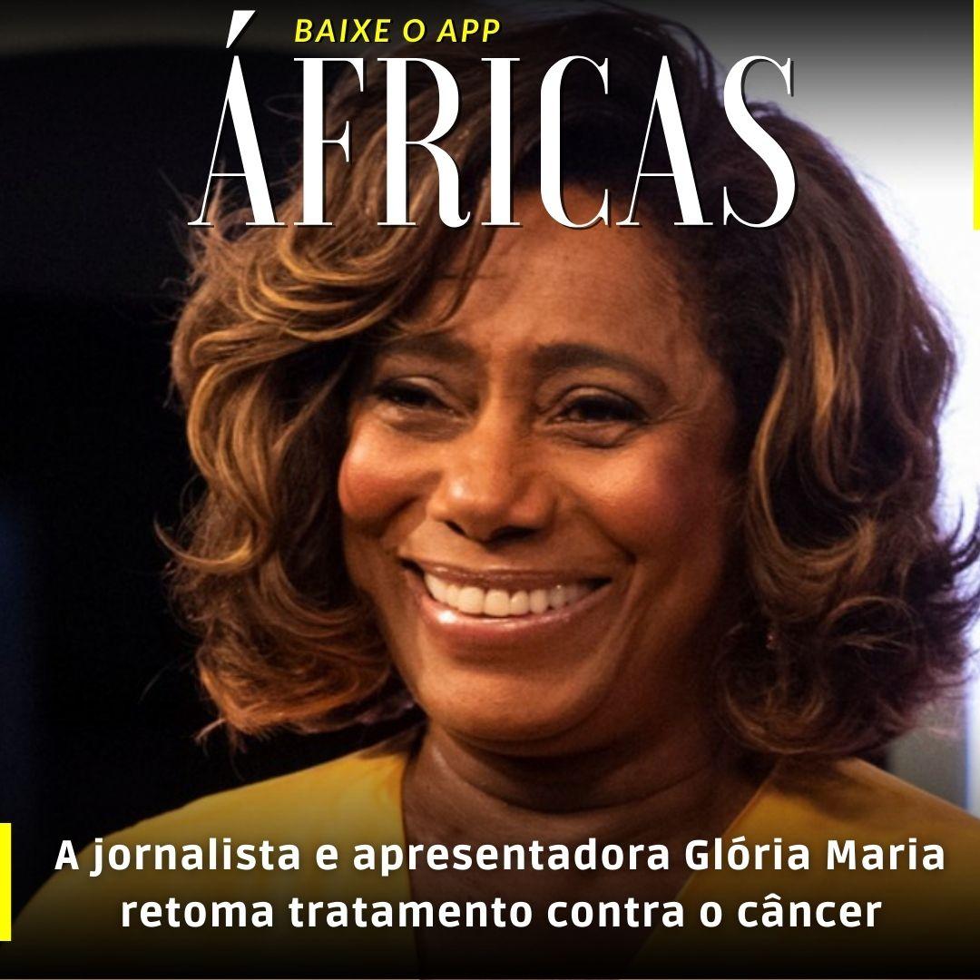 A jornalista e apresentadora Glória Maria retoma tratamento contra o câncer