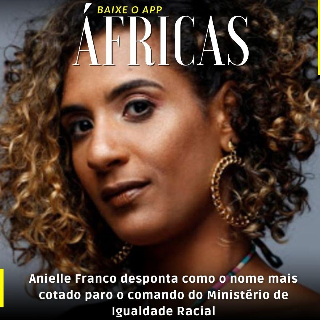 Anielle Franco desponta como o nome mais cotado paro o comando do Ministério de Igualdade Racial
