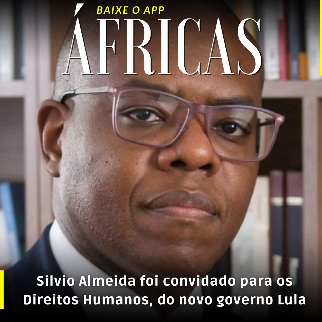 Silvio Almeida foi convidado para os Direitos Humanos, do novo governo Lula
