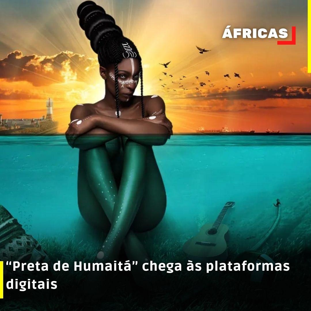 “Preta de Humaitá” chega às plataformas digitais