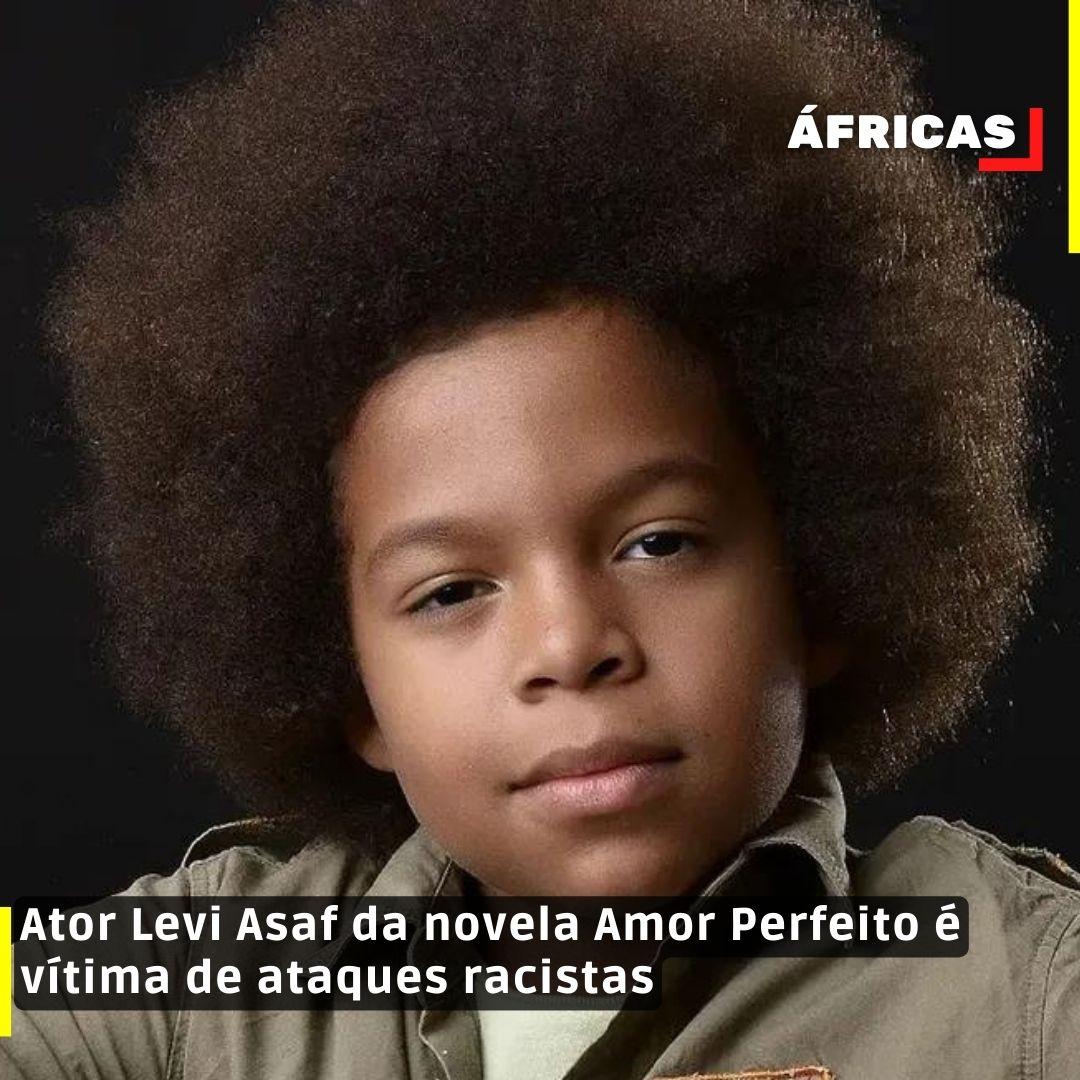 Ator Levi Asaf da novela Amor Perfeito é vítima de ataques racistas