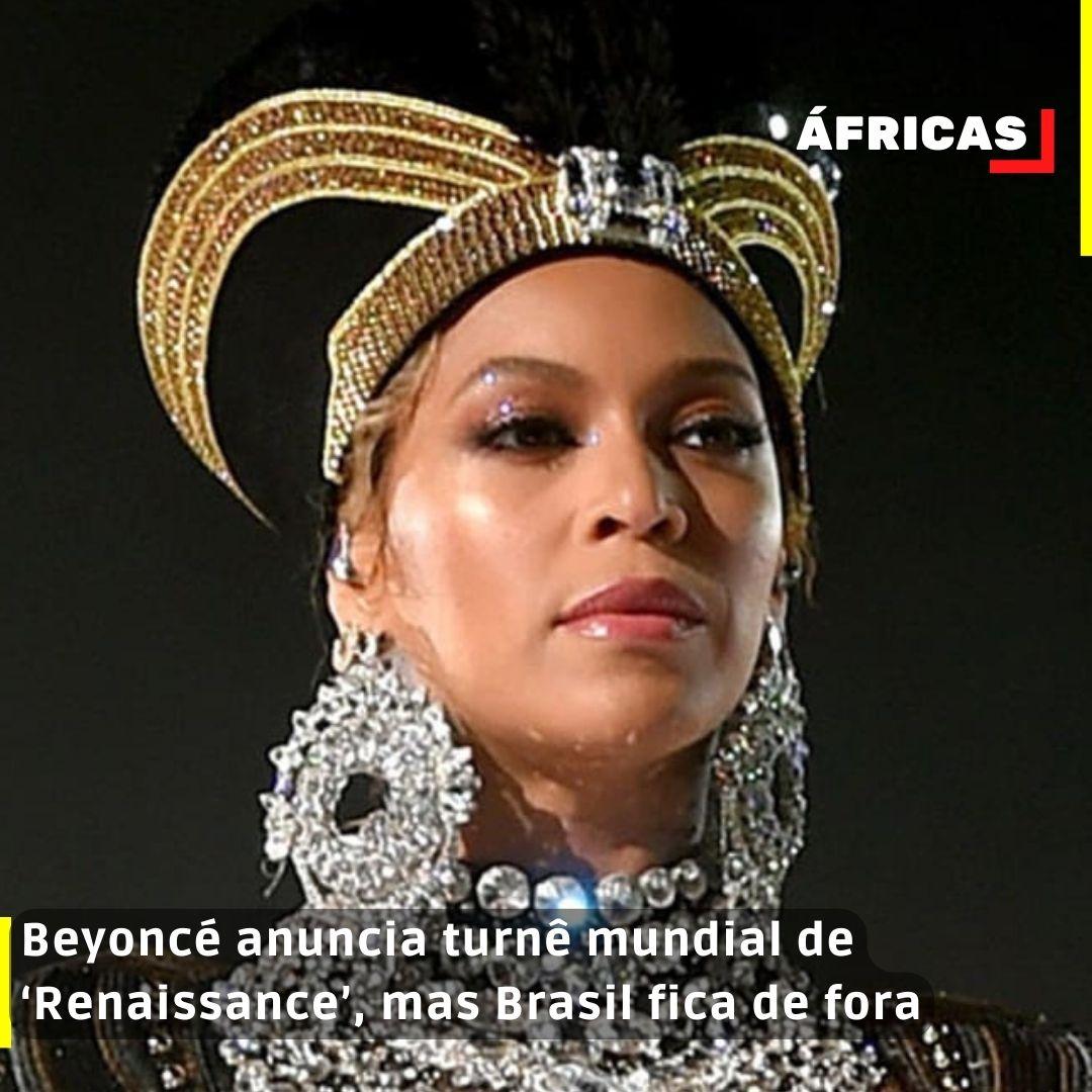 Beyoncé anuncia turnê mundial de ‘Renaissance’, mas Brasil fica de fora