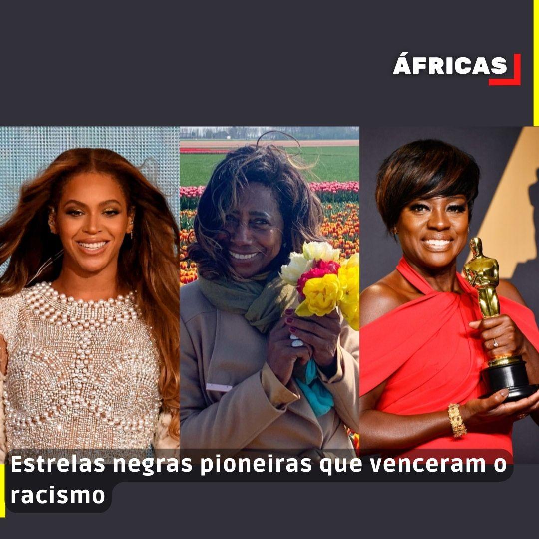 Estrelas negras pioneiras que venceram o racismo