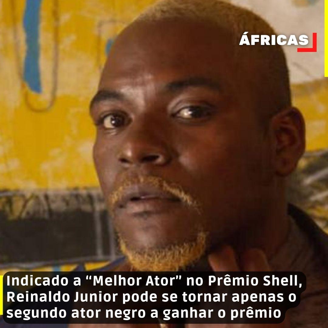 Indicado a “Melhor Ator” no Prêmio Shell, Reinaldo Junior pode se tornar apenas o segundo ator negro a ganhar o prêmio