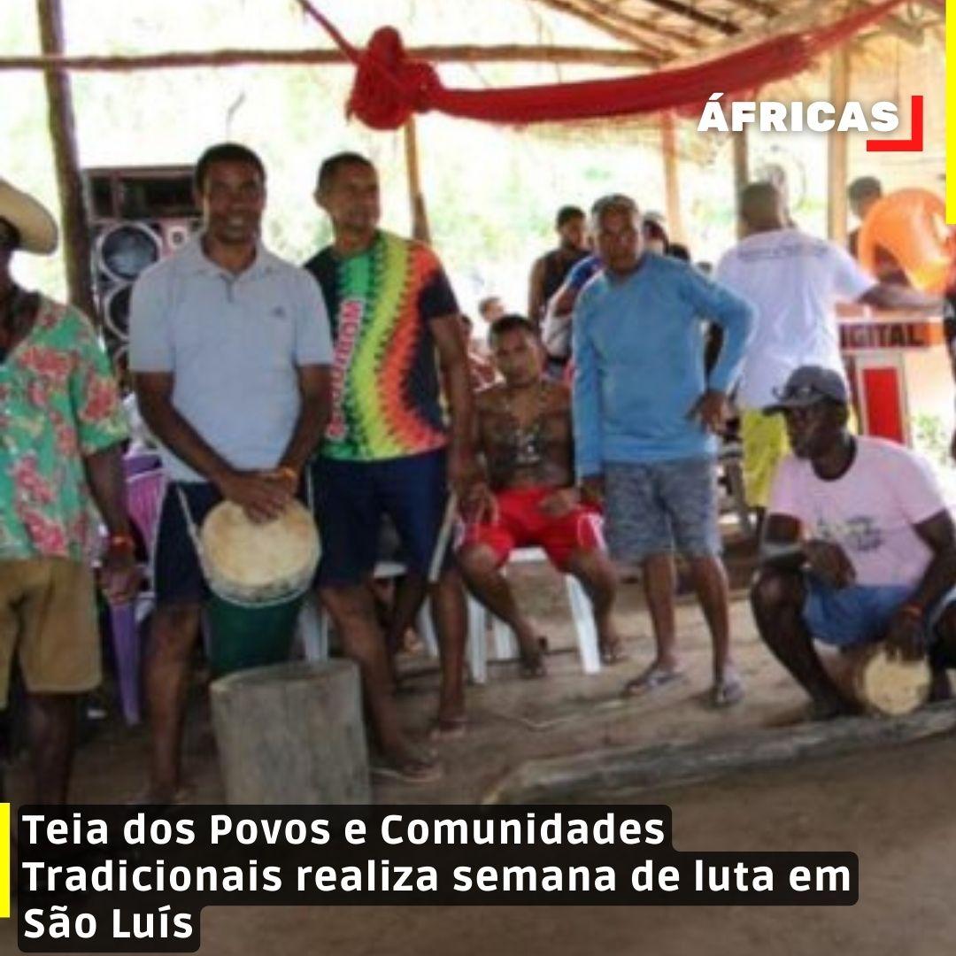 Teia dos Povos e Comunidades Tradicionais realiza semana de luta em São Luís