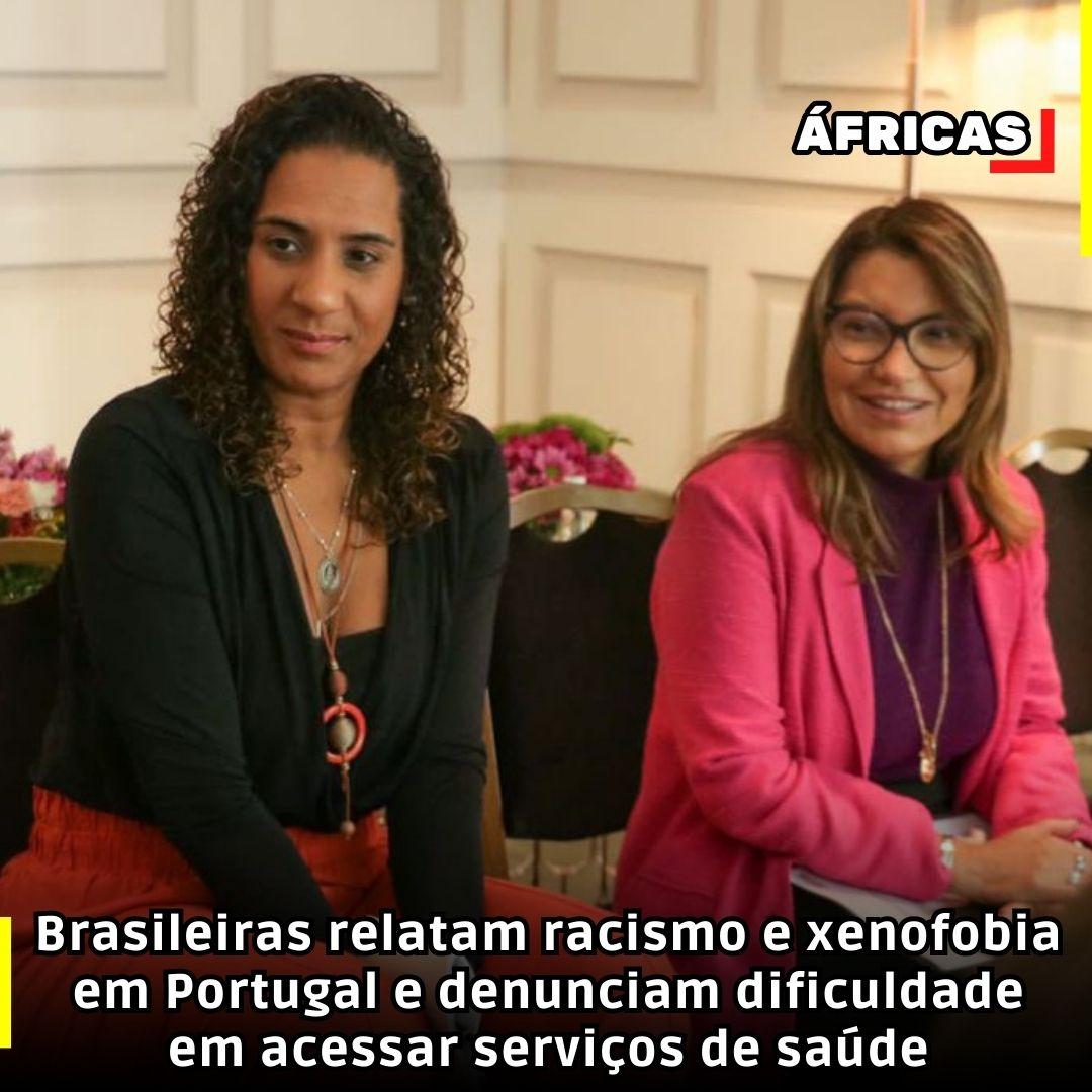 Brasileiras relatam racismo e xenofobia em Portugal e denunciam dificuldade em acessar serviços de saúde