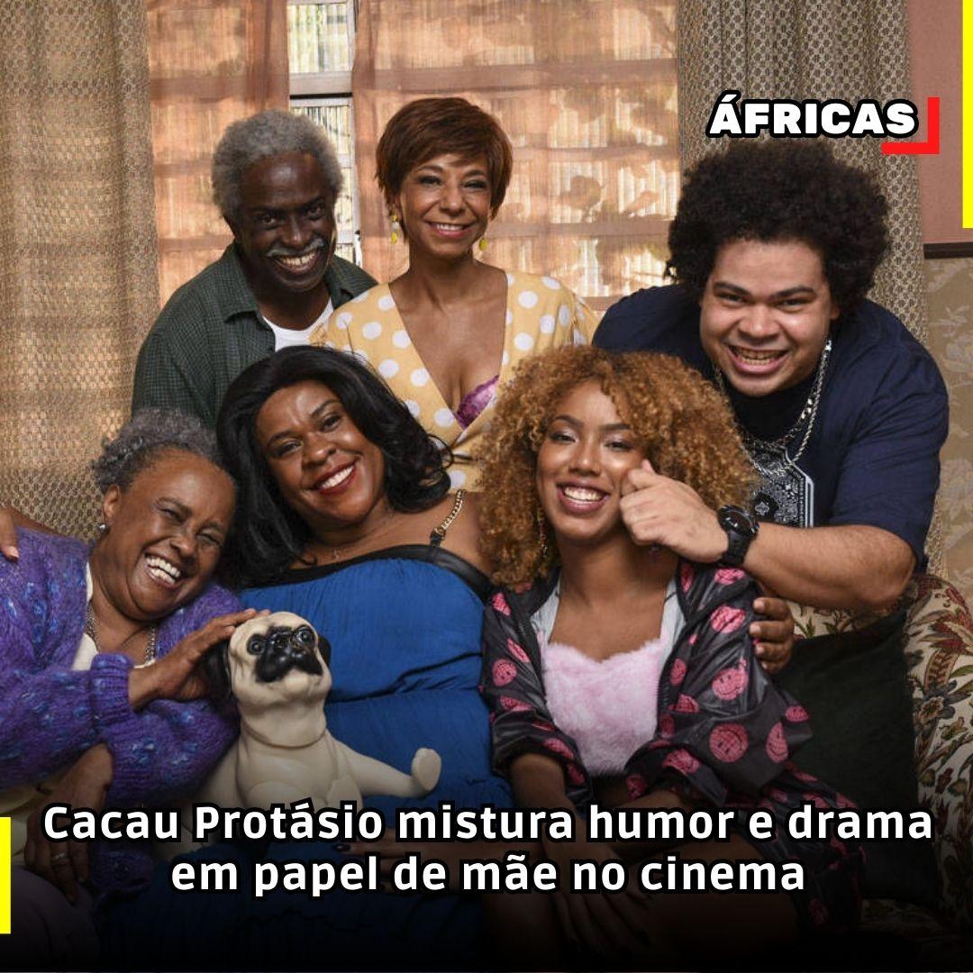 Cacau Protásio mistura humor e drama em papel de mãe no cinema