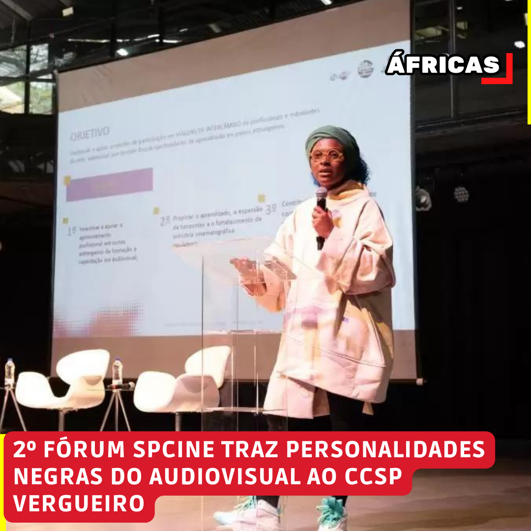 2º Fórum Spcine traz personalidades negras do audiovisual ao CCSP Vergueiro