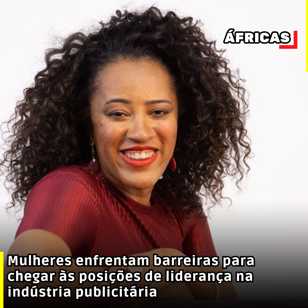 Mulheres enfrentam barreiras para chegar às posições de liderança na indústria publicitária