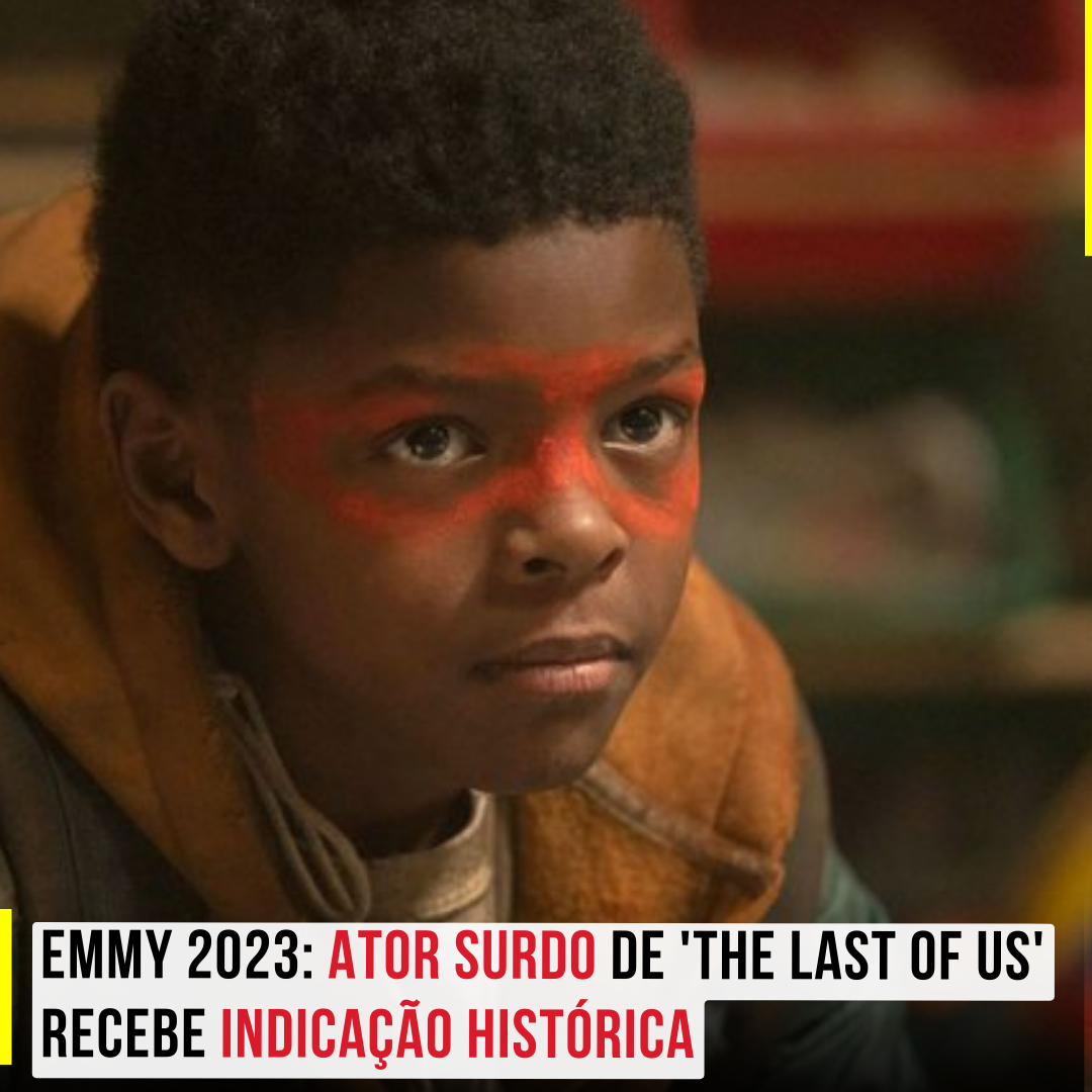 Emmy 2023: Ator surdo de 'The Last of Us' recebe indicação histórica