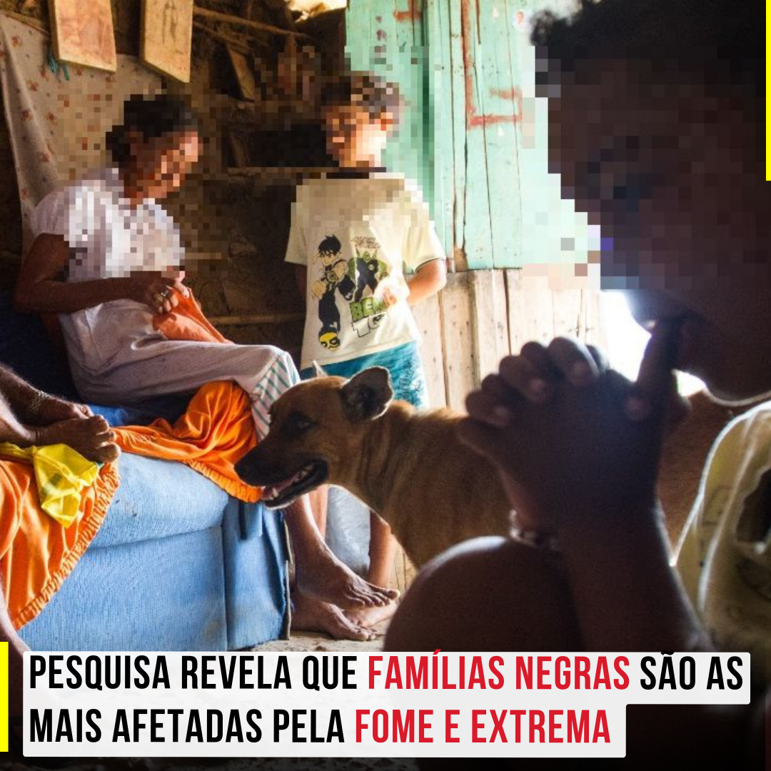 Pesquisa revela que famílias negras são as mais afetadas pela fome e extrema pobreza