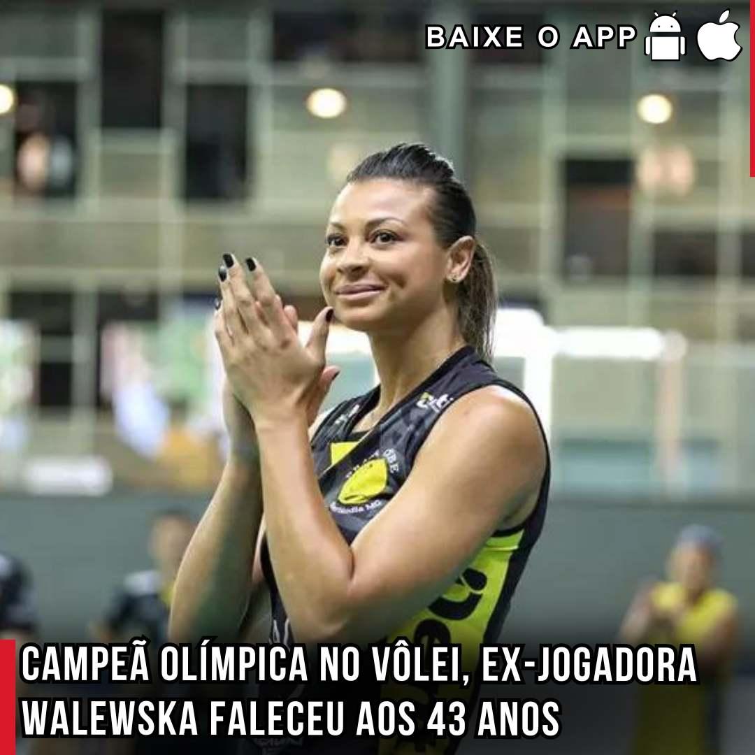 Campeã Olímpica no Vôlei, ex-jogadora Walewska faleceu aos 43 Anos