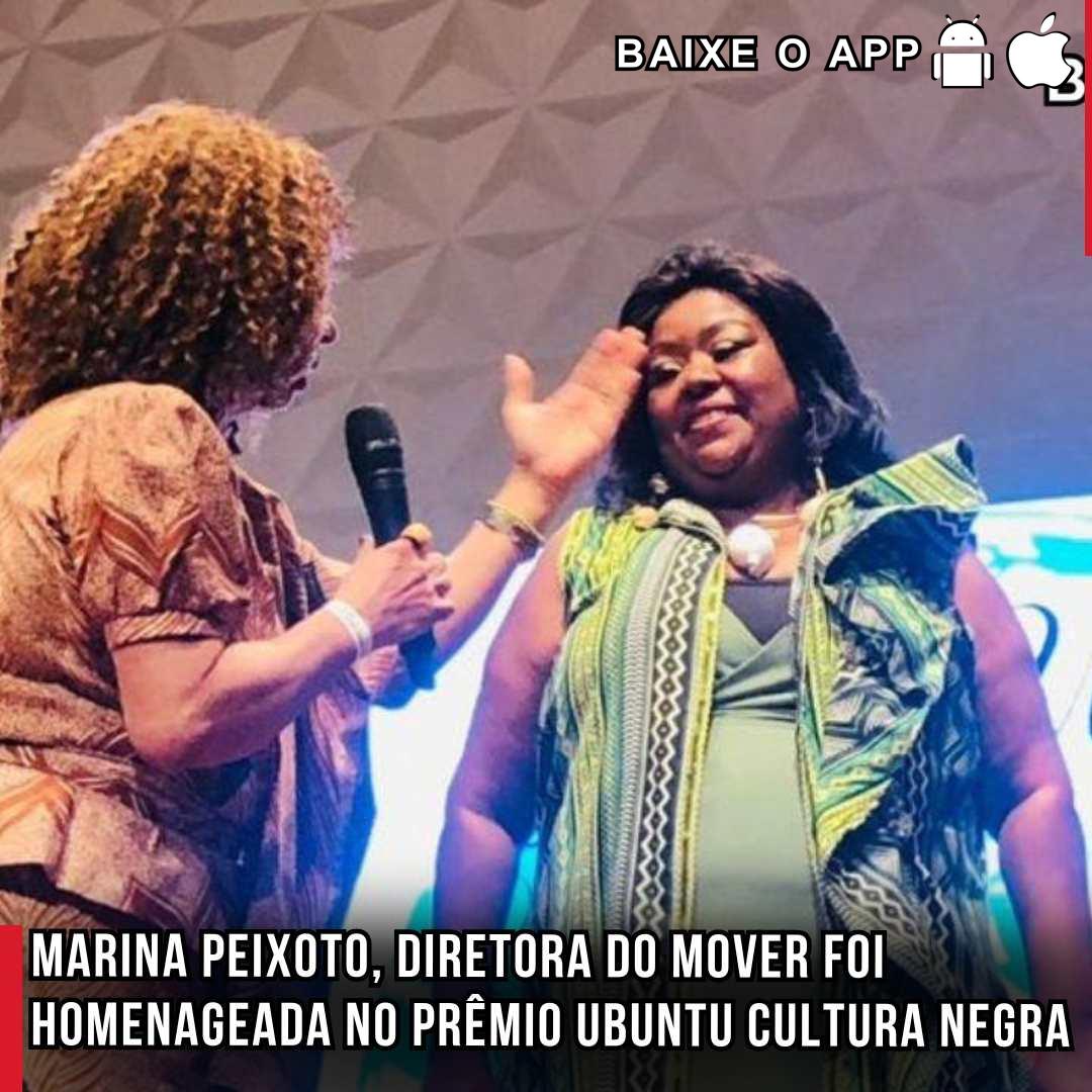 Marina Peixoto, diretora do Mover foi homenageada no Prêmio Ubuntu Cultura Negra