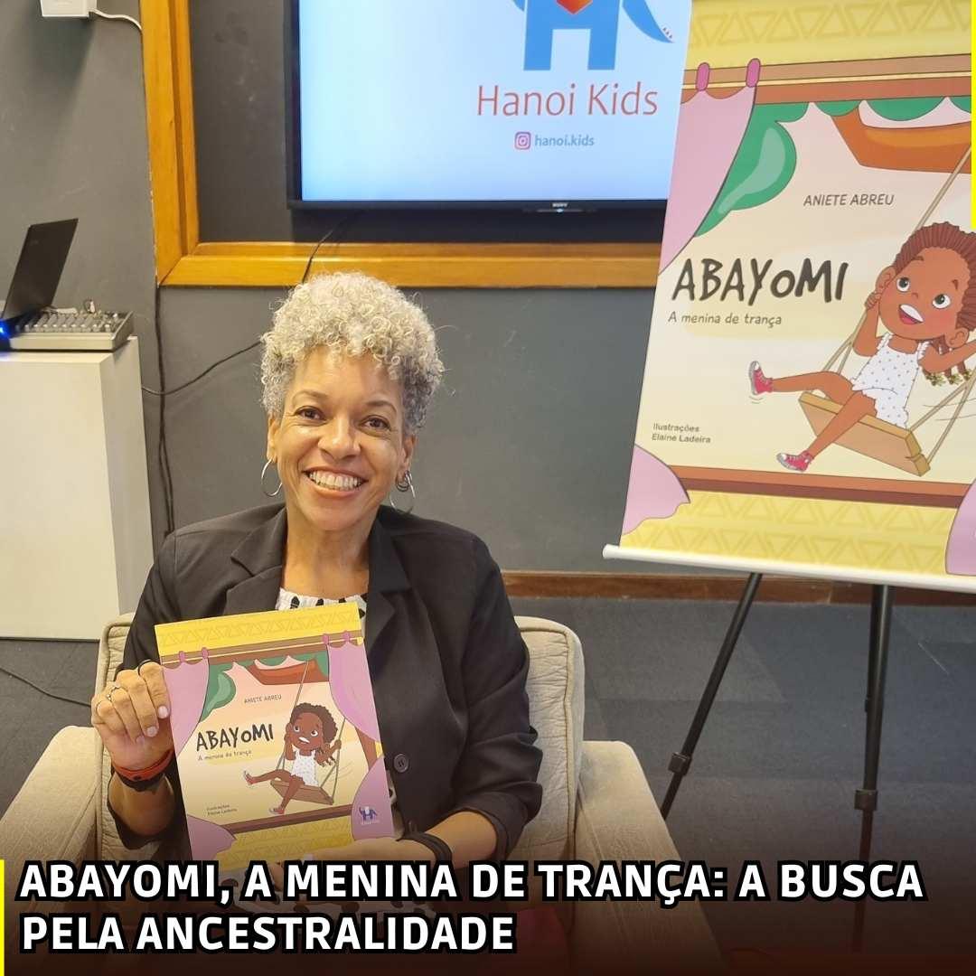 Abayomi, a Menina de Trança: A Busca pela Ancestralidade