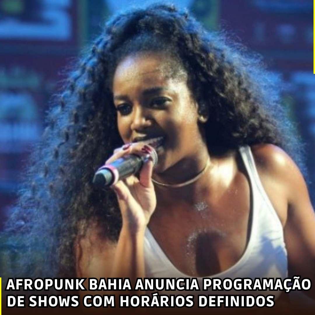 AFROPUNK Bahia Anuncia Programação de Shows com Horários Definidos