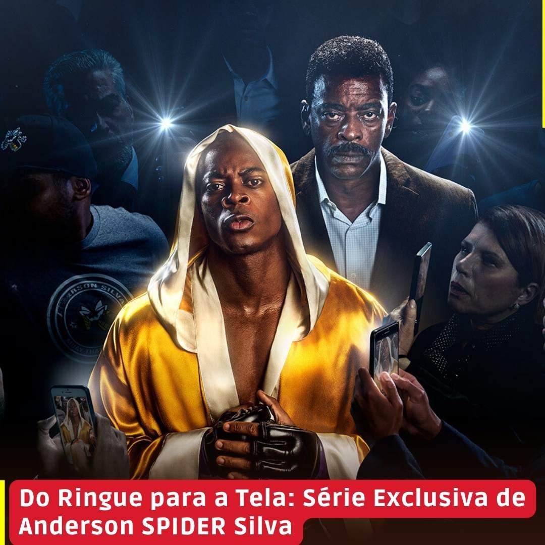 VÍDEO | Do Ringue para a Tela: Série Exclusiva de Anderson SPIDER Silva