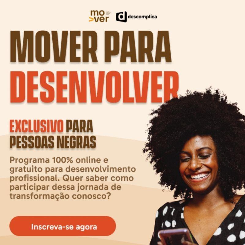 MOVER em parceria com a Descomplica oferece 2.500 bolsas de estudo para profissionais negros