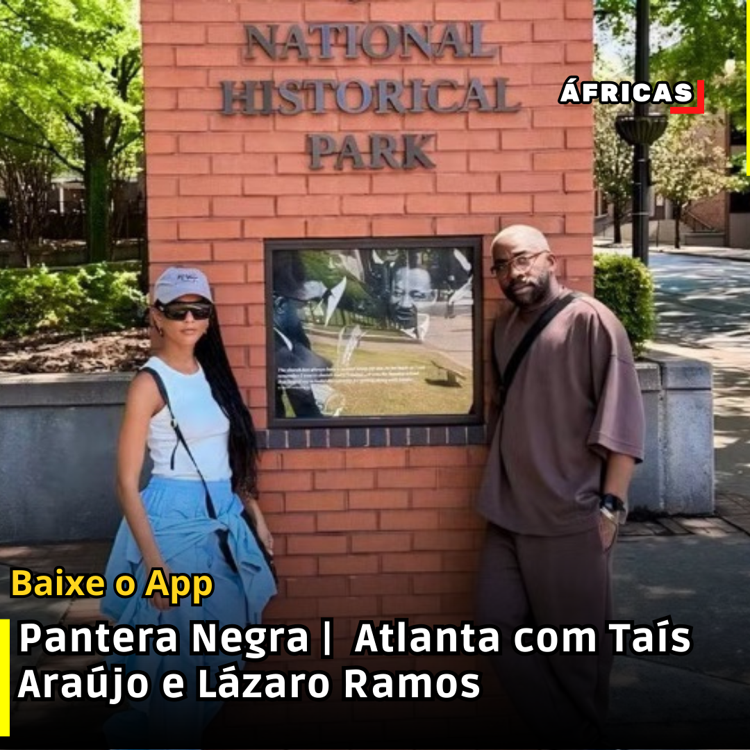 Pantera Negra | Roteiro de Viagem: Atlanta com Taís Araújo e Lázaro Ramos