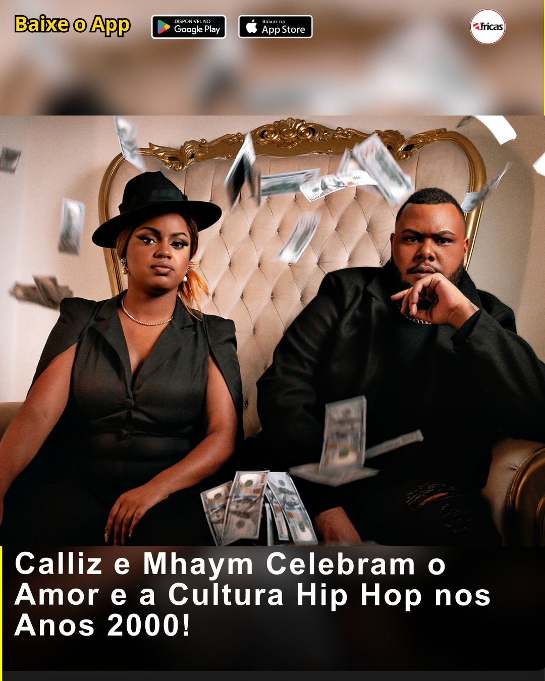 Calliz e Mhaym Celebram o Amor e a Cultura Hip Hop nos Anos 2000!