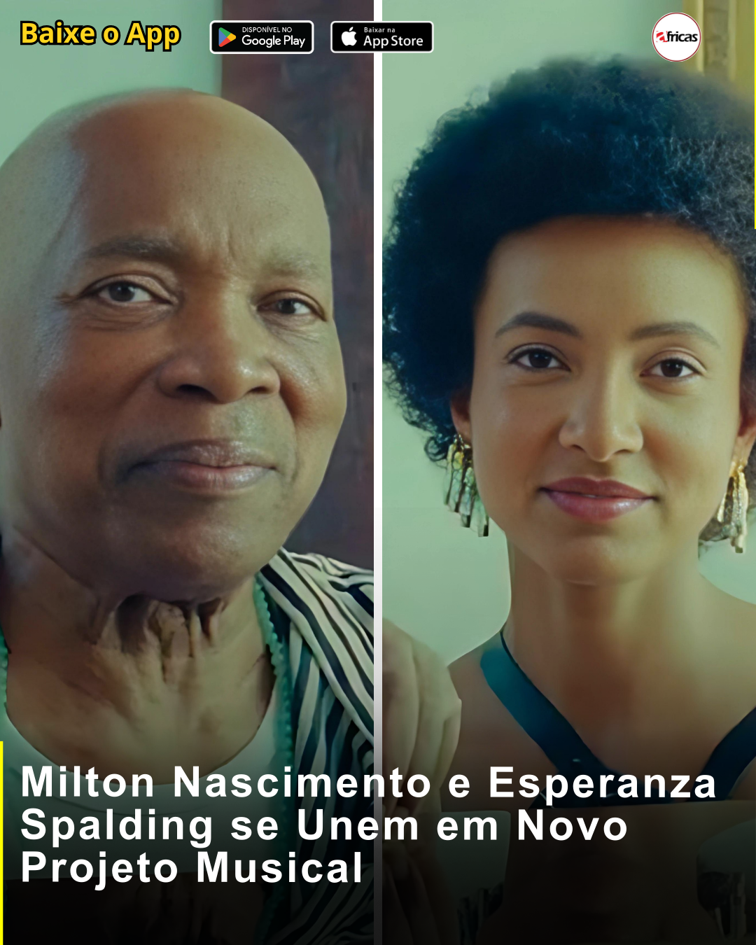 Milton Nascimento e Esperanza Spalding se Unem em Novo Projeto Musical!