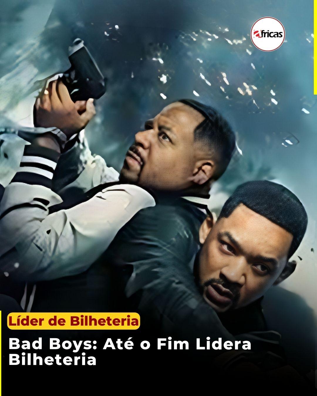 Bad Boys: Até o Fim Lidera Bilheteria