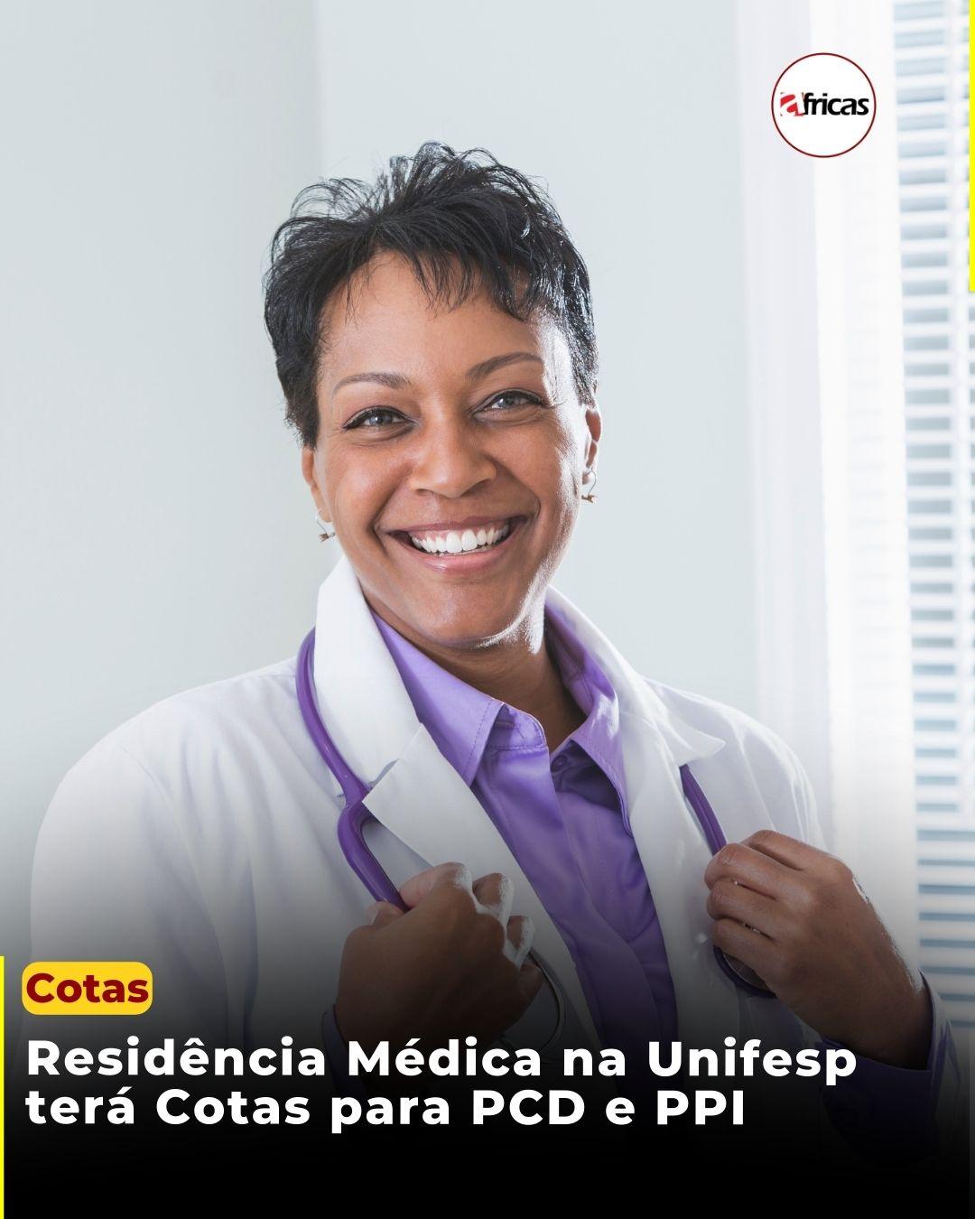 Residência Médica na Unifesp terá Cotas para PCD e PPI