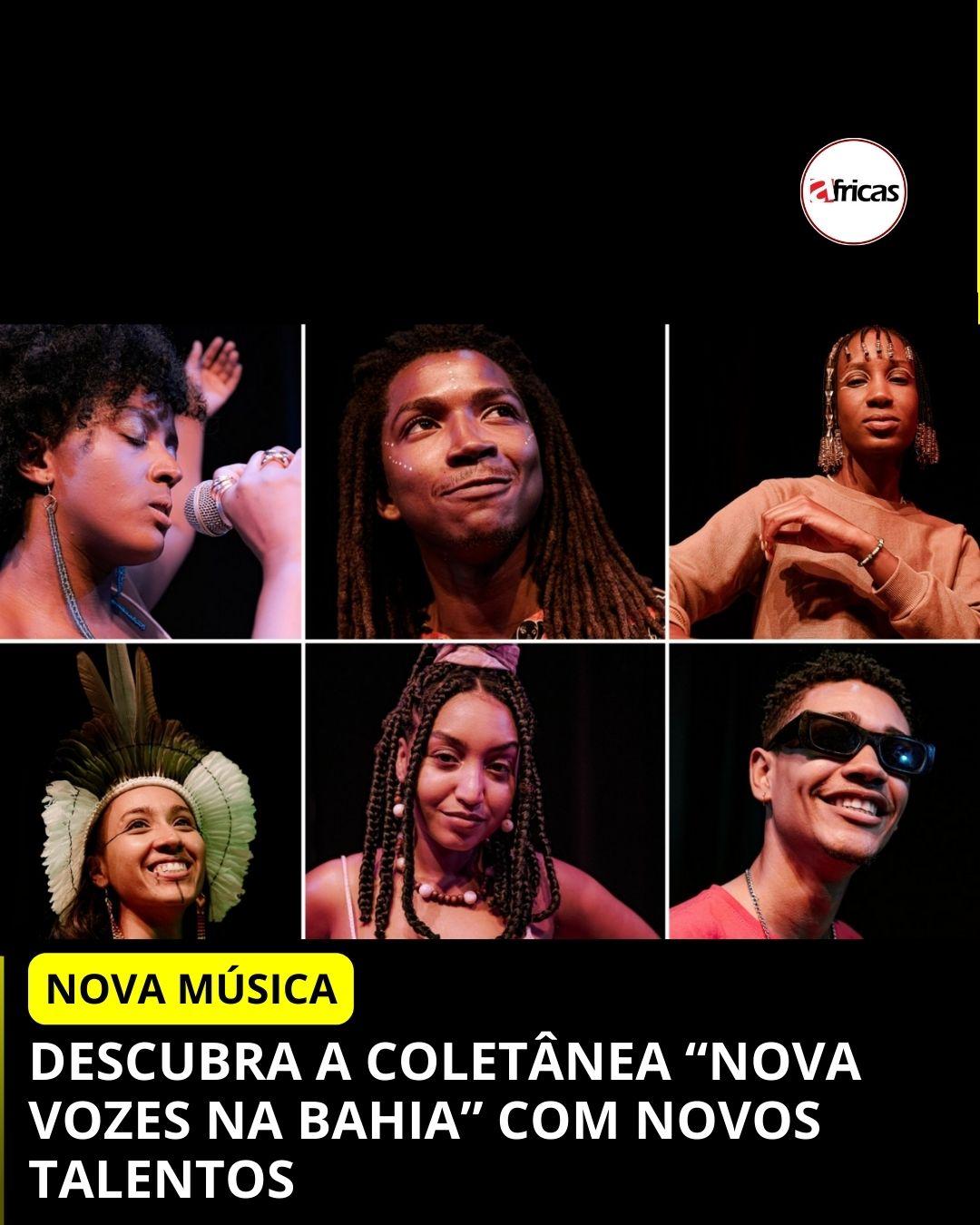 Descubra a Coletânea “Nova Vozes na Bahia” com Novos Talentos