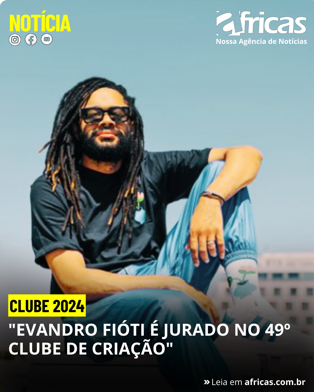 Evandro Fióti é jurado no 49º Clube de Criação