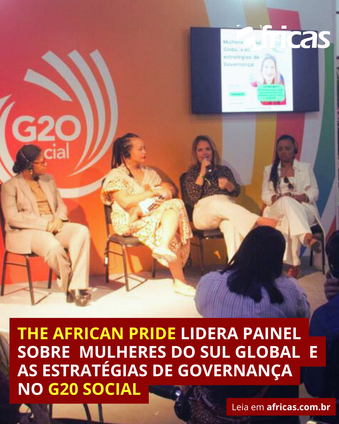 The African Pride lidera painel sobre  mulheres do sul global  e as estratégias de governança  no G20 Social