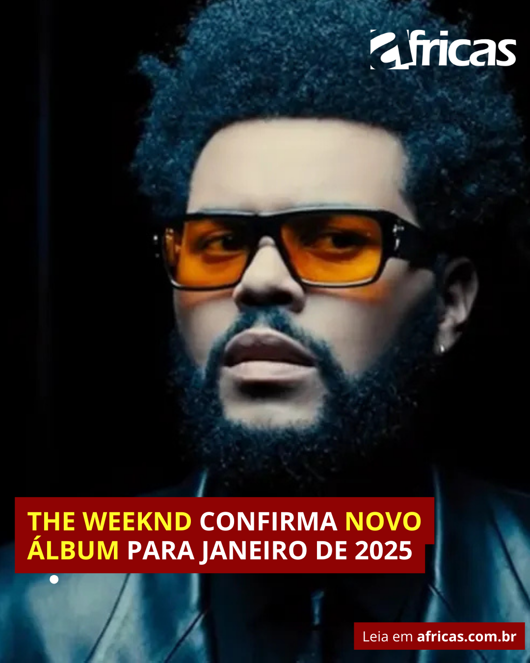 The Weeknd confirma novo álbum para janeiro de 2025.
