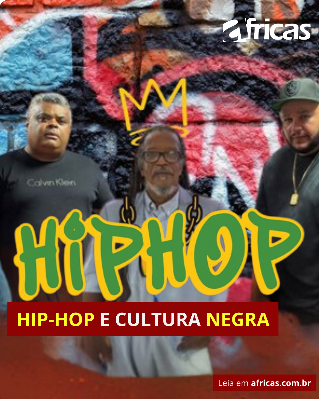 Cultura Negra e Hip-Hop: União que Transforma