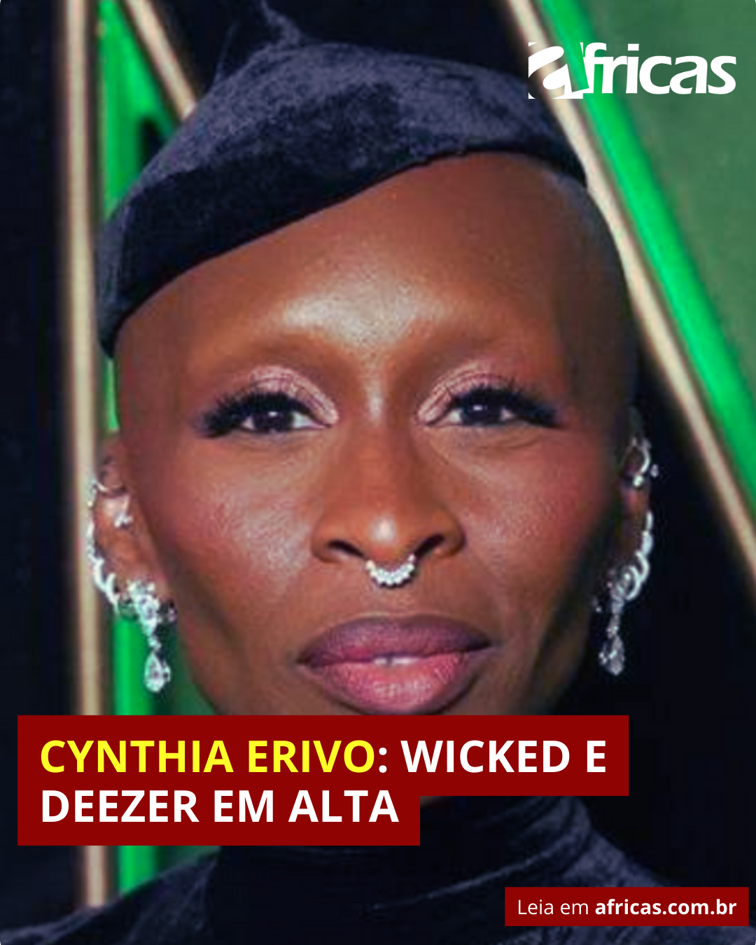 Cynthia Erivo: Impacto de Wicked na Deezer