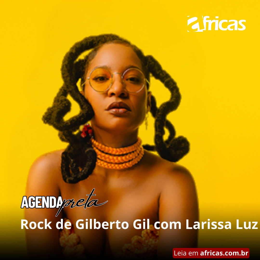 Rock de Gilberto Gil com Larissa Luz