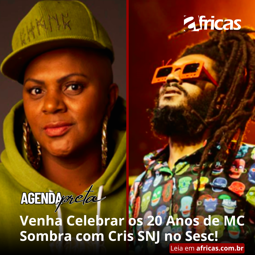 Venha Celebrar os 20 Anos de MC Sombra com Cris SNJ no Sesc!