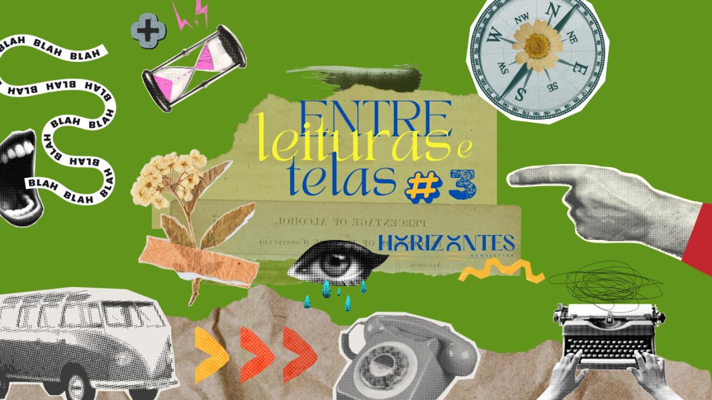 Entre Leituras e Telas volta com curadoria que mistura cultura, carreira e reflexões contemporâneas