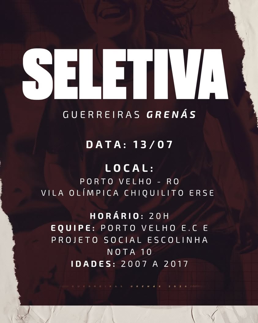 Seletiva das Guerreirinhas Grenás chega a Porto Velho em julho