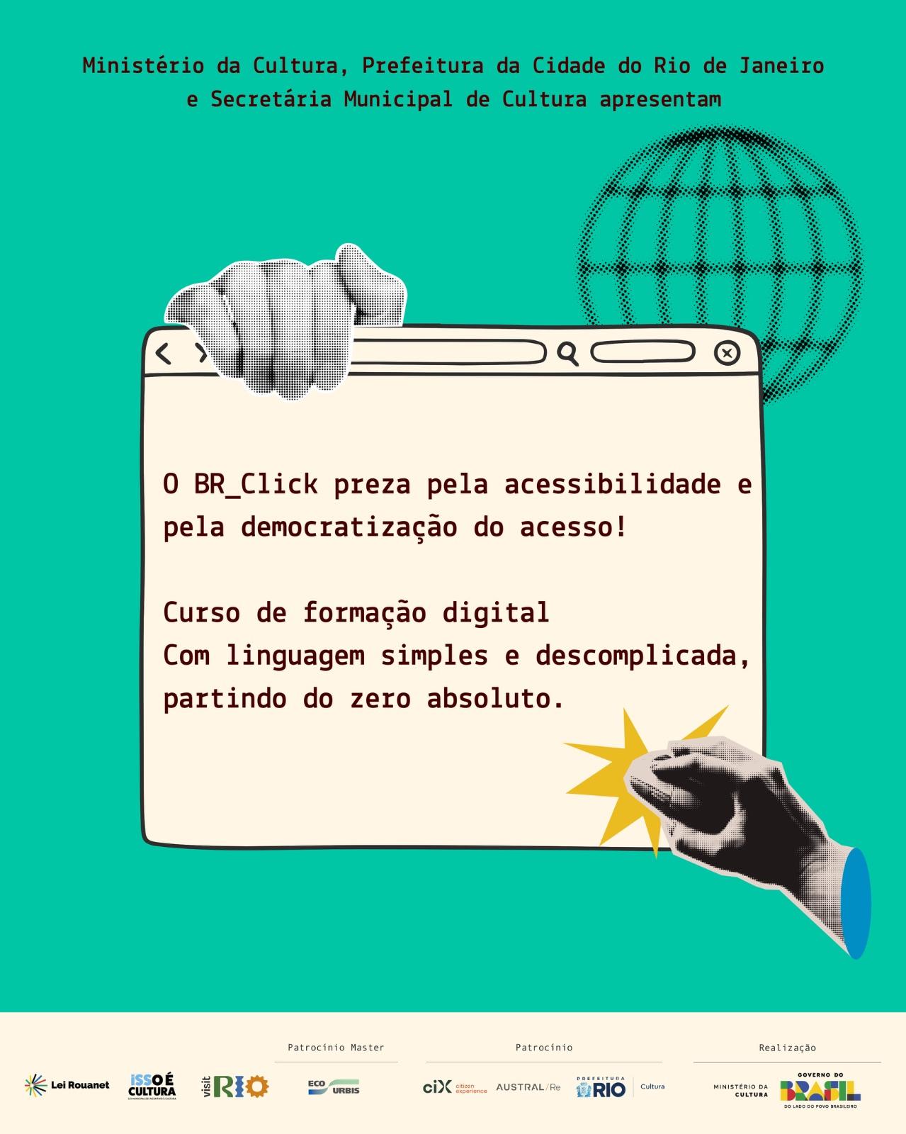 RETA FINAL DE INSCRIÇÕES PARA O BR CLICK 2, FORMAÇÃO DIGITAL GRATUITA PARA JOVENS E ADULTOS