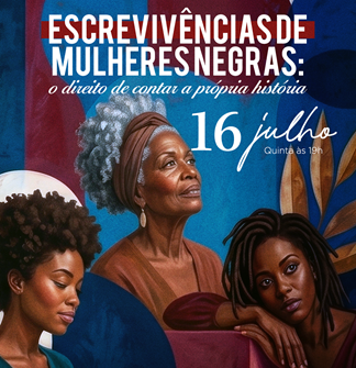 Escrevivências de mulheres negras: OAB Uberlândia promove evento sobre o direito de contar a própria história