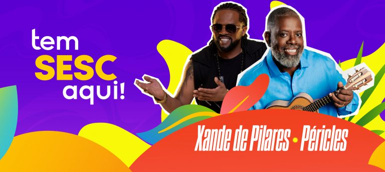 Péricles e Xande de Pilares fazem show solidário em Manaus pelo Sesc Amazonas