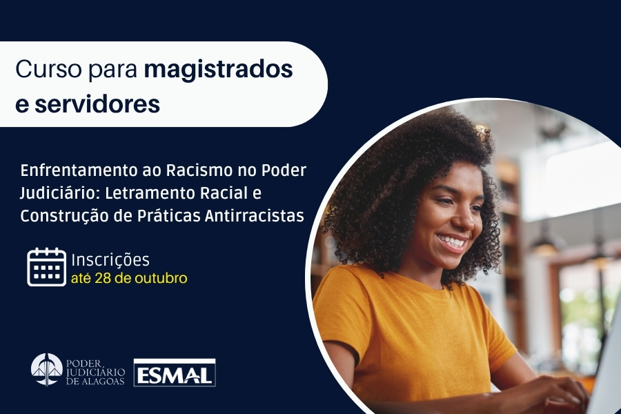 Esmal abre vagas para curso de letramento racial no Poder Judiciário