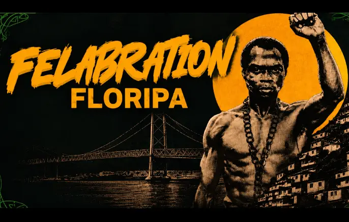 FELABRATION Floripa 2026 traz dez dias de arte e cultura negra para Santa Catarina