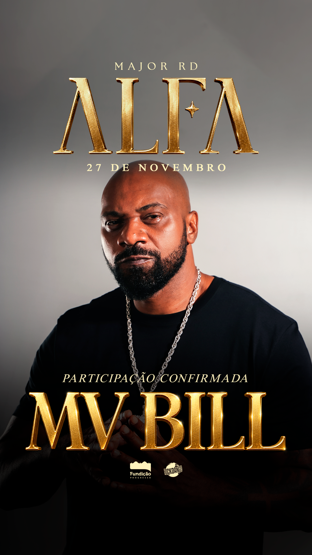 Major RD anuncia MV Bill na estreia do álbum alfa na Fundição Progresso