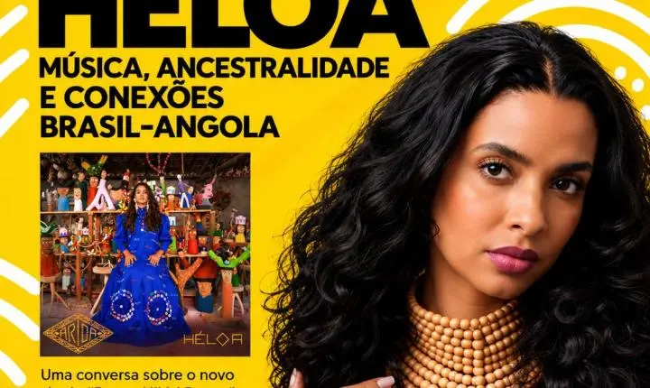 Héloa debate música, ancestralidade e conexões Brasil e Angola