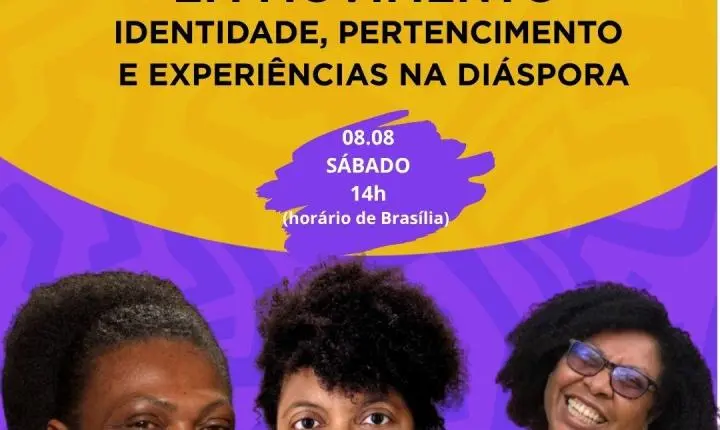 Mulheres negras em movimento debate identidade e diáspora contemporânea